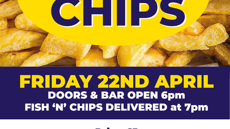 Fish and Chips April 2022