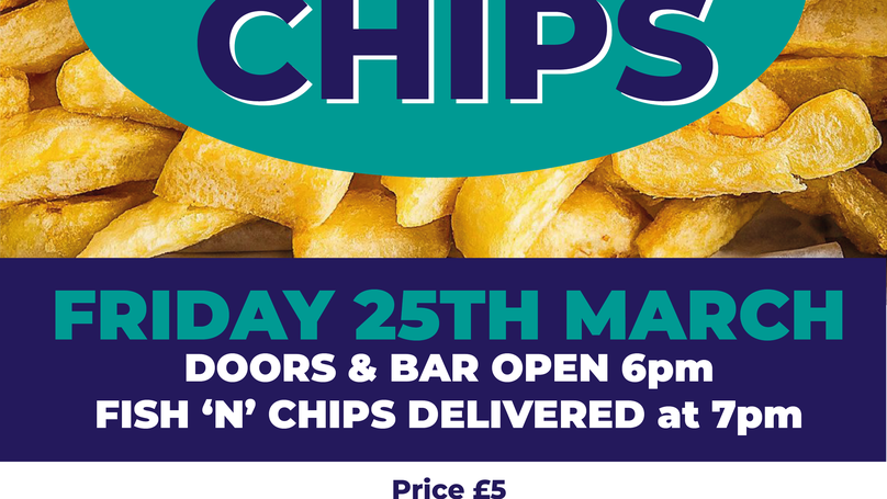 Fish and Chips March 2022